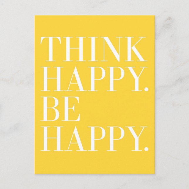 Think Happy. Be Happy. Postcard (Front)