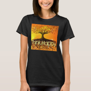 Think Happy Original Art-Roots Run Deep T-shirt