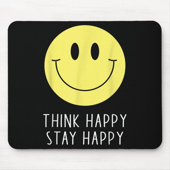 Think Happy Stay Happy Motivation Quote Yellow Smi Mouse Pad (Front)