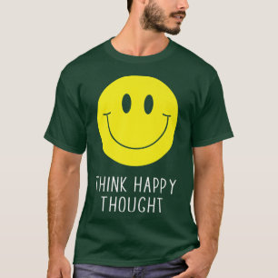 Think Happy Thought Motivation Quote 70s Yellow Sm T-Shirt