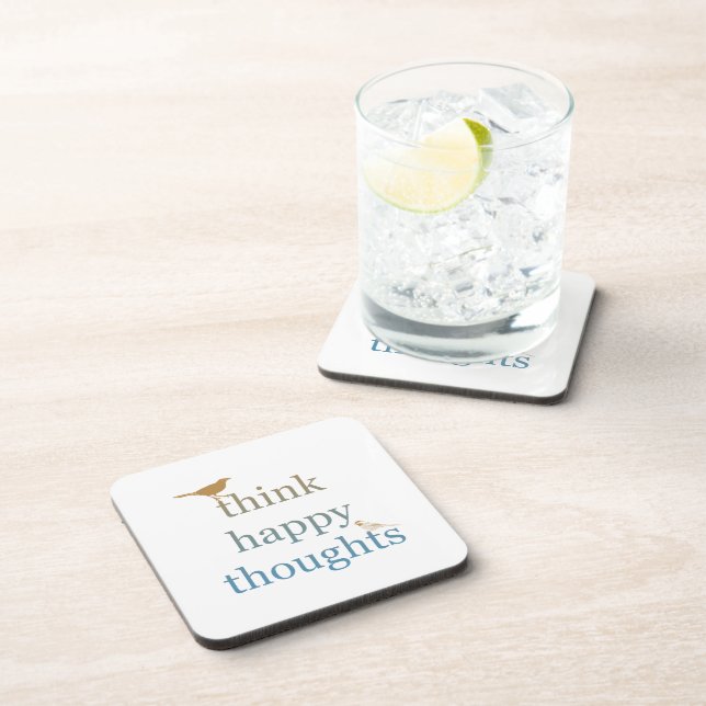 Think Happy Thoughts Coaster (Right Side)