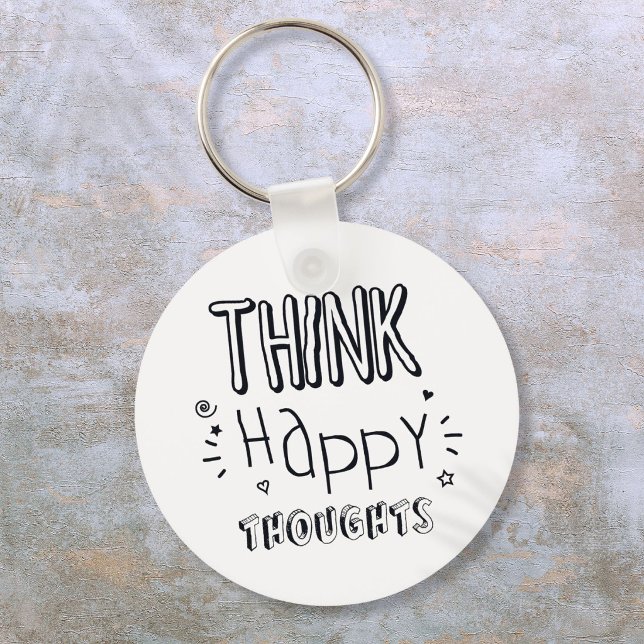 Think Happy Thoughts Positive Inspirational Key Ring (Think Happy Thoughts Positive Inspirational Keychain)