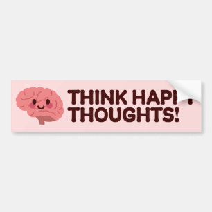 Think Happy Thoughts – Smiling Brain Design Bumper Sticker