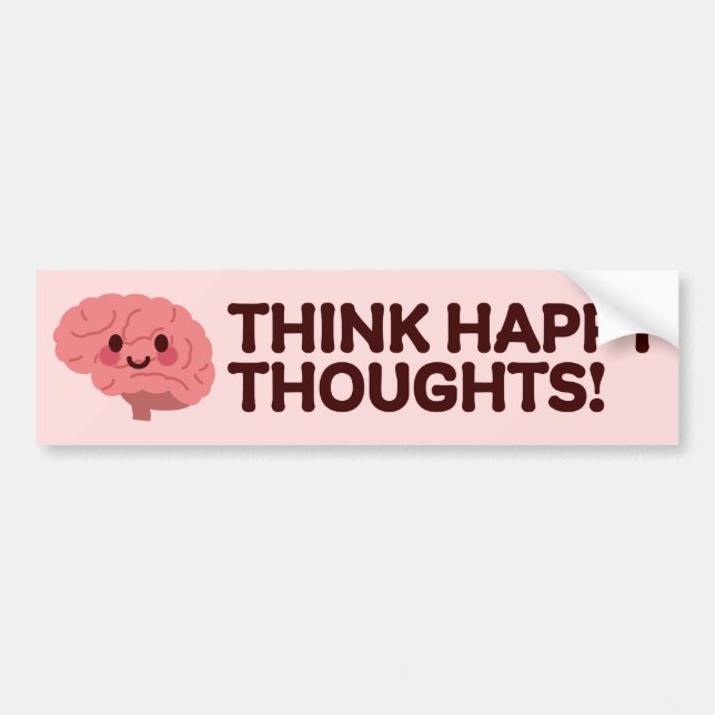 Think Happy Thoughts – Smiling Brain Design Bumper Sticker (Front)