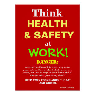 Think Health and Safety At Work Funny Joke Sign