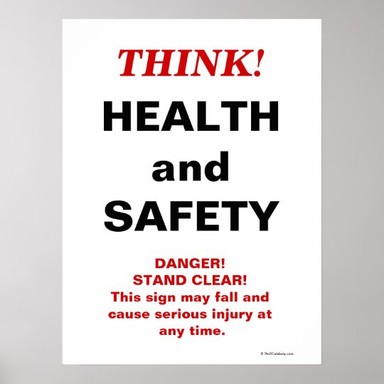 THINK Health and Safety - Crazy Workplace Sign | Zazzle.com.au