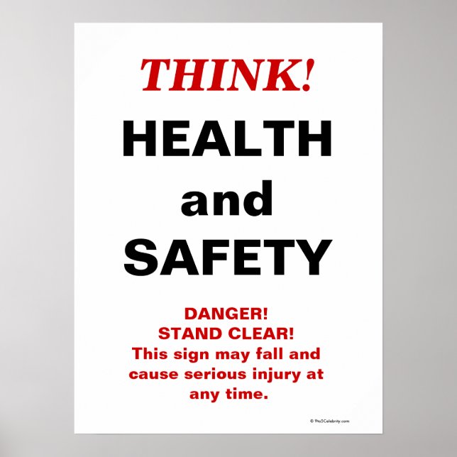 THINK Health and Safety - Crazy Workplace Sign (Front)
