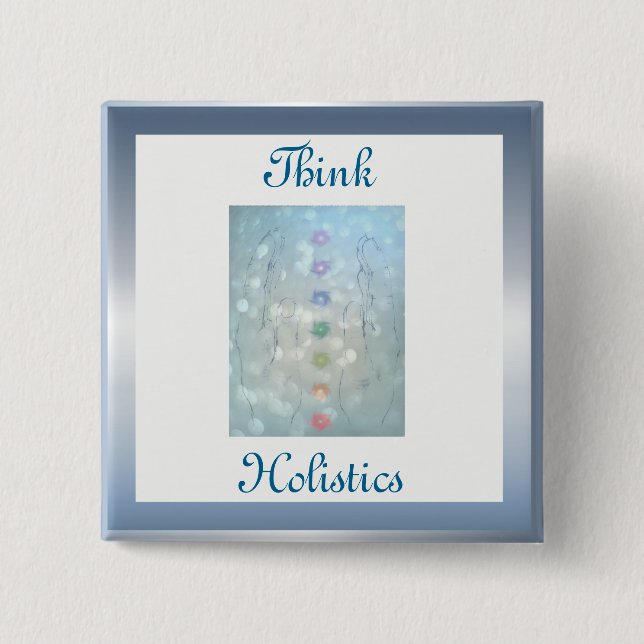 Think Holistic design 15 Cm Square Badge (Front)