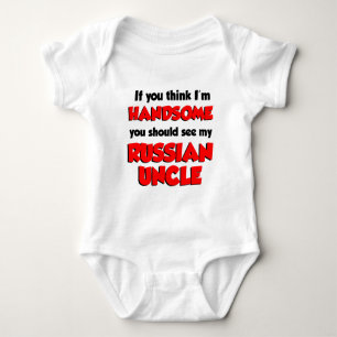 Think I'm Handsome Russian Uncle Baby Bodysuit