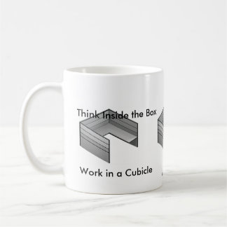 Think Inside the Box, Work in a Cubicle Coffee Mug