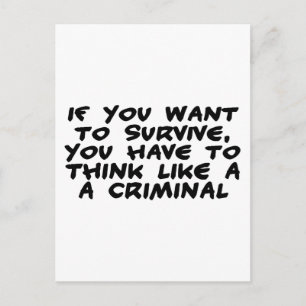 Think Like A Criminal Postcard