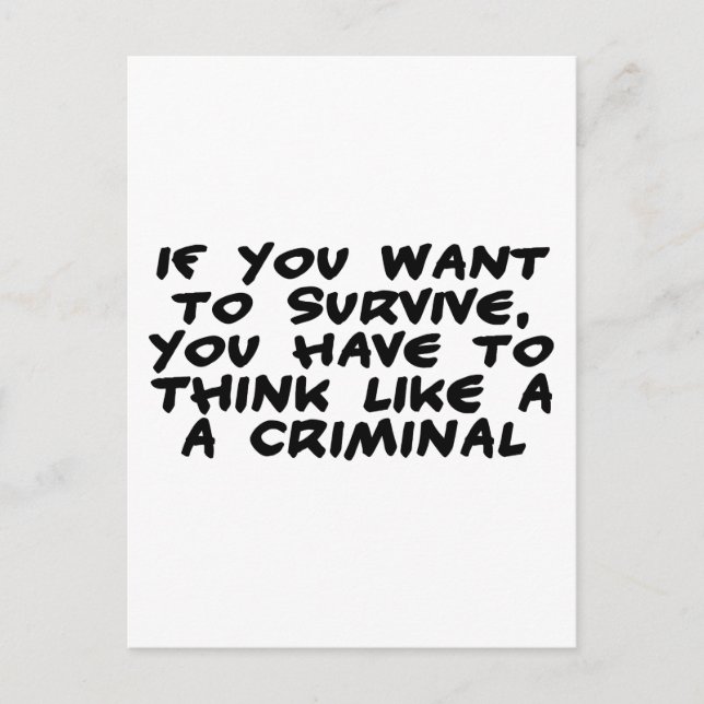 Think Like A Criminal Postcard (Front)