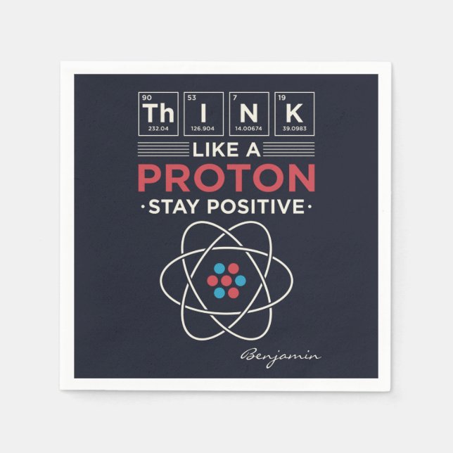 Think Like A Proton Chemistry Teacher and Nerd Napkin (Front)