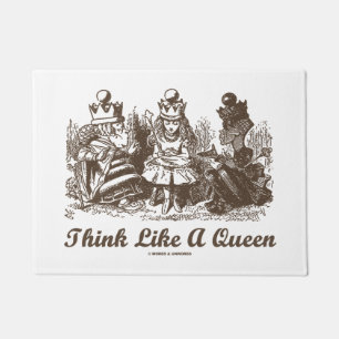 Think Like A Queen Wonderland Advice Alice Humour Doormat