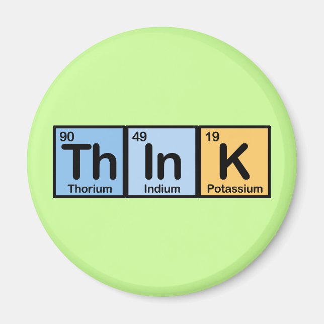 Think made of Elements Magnet (Front)