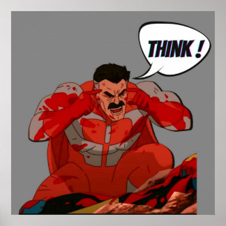 Think Mark Omni man Poster