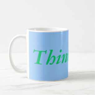 Think More Mug