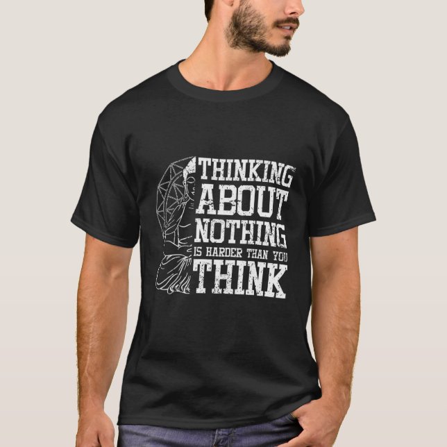 Think Nothing Meditation T-Shirt (Front)