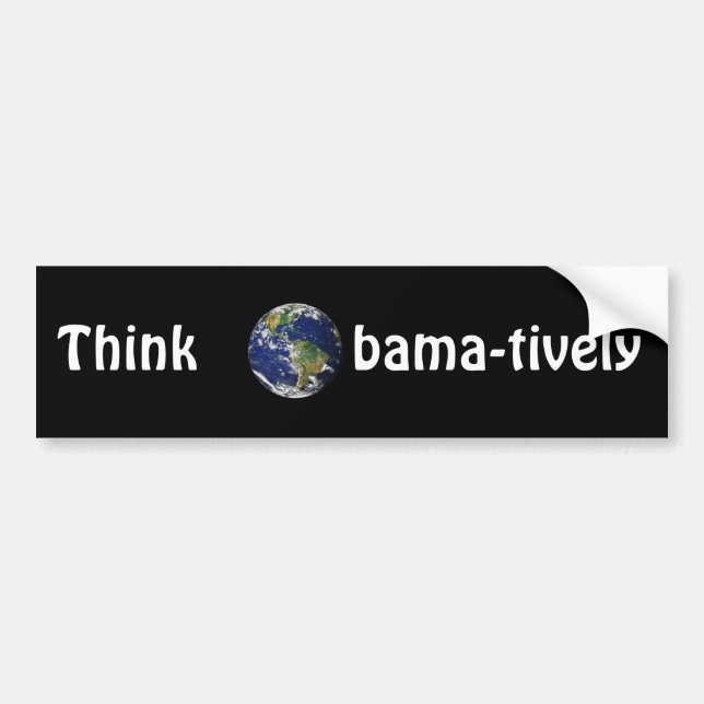 Think Obamatively_world, white on black Bumper Sticker (Front)