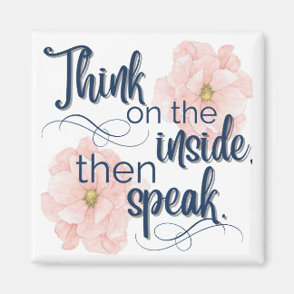 Think on the Inside funny pretty  Magnet