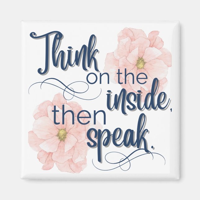 Think on the Inside funny pretty  Magnet (Front)