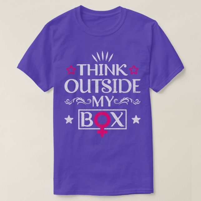Think Outside My Bo Design For Feminists5847  T-Shirt (Design Front)