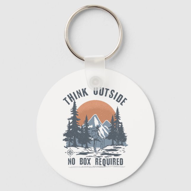 Think Outside No Box Required Funny Hiking  Key Ring (Front)