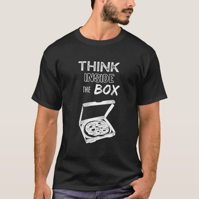 Think Outside The Box Funny Retro Cheese Pizza  T-Shirt (Front)