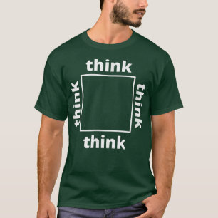 Think Outside the Box Funny Teacher Motivation  T-Shirt