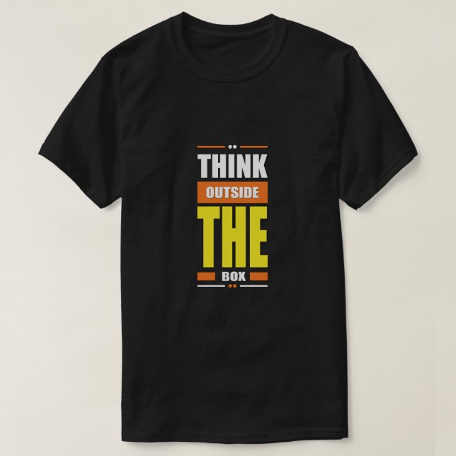 "Think Outside the Box: Innovator's Tee" T-Shirt (Design Front)