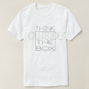 Think Outside The Box T-Shirt
