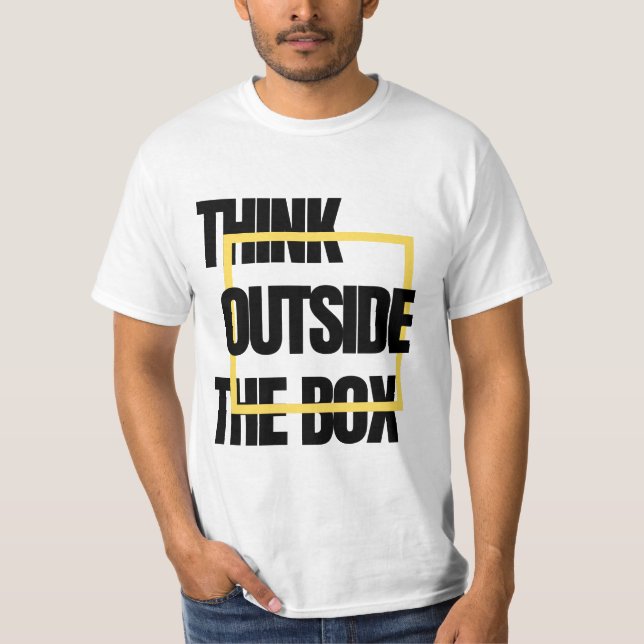 Think Outside The Box T-Shirt (Front)
