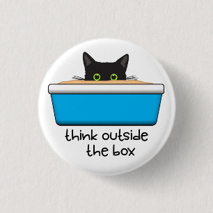 Think outside the box. The litter box, that is. 3 Cm Round Badge