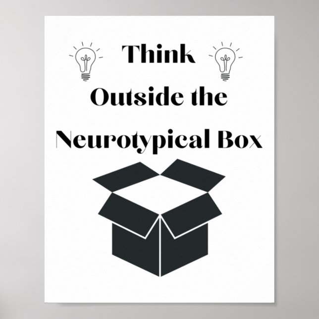 Think Outside The Neurotypical Box Sticker  Poster (Front)