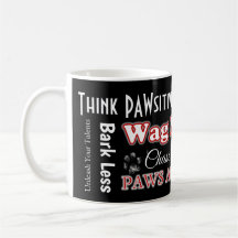 Think PAWsitive Paw Print Coffee Cup