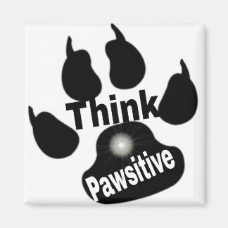 Think Pawsitive /pet magnet