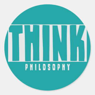 Think Philosophy Classic Round Sticker