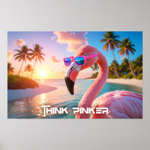THINK PINKER - Flamingo PINK Poster