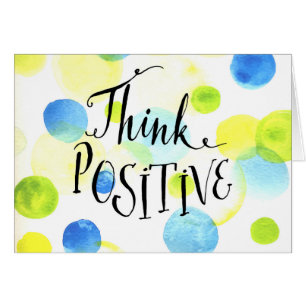 Think Positive