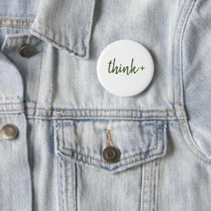 Think Positive 6 Cm Round Badge
