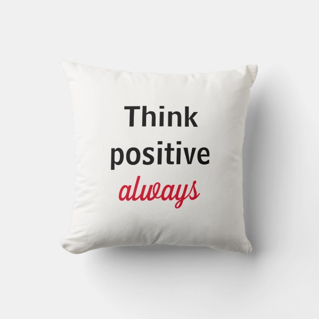 Think positive always Lunch Cushion (Front)