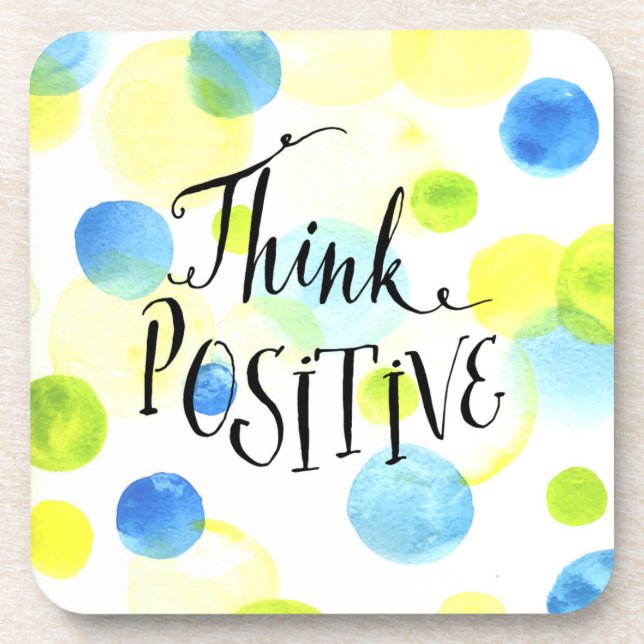 Think Positive Coaster (Front)