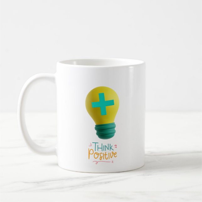 Think Positive Coffee Mug (Left)