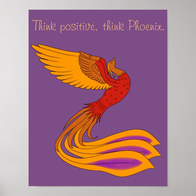 Think Positive Phoenix Poster (Front)