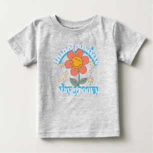 Think Positive Stay Groovy Slogan Baby T-Shirt