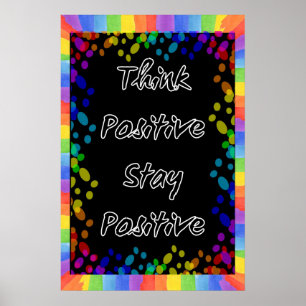 Think Positive Stay Positive, Self Motivation,  Poster