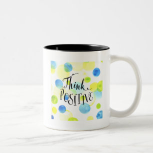 Think Positive Two-Tone Coffee Mug