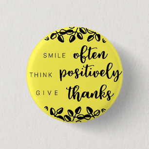 Think positively 3 cm round badge