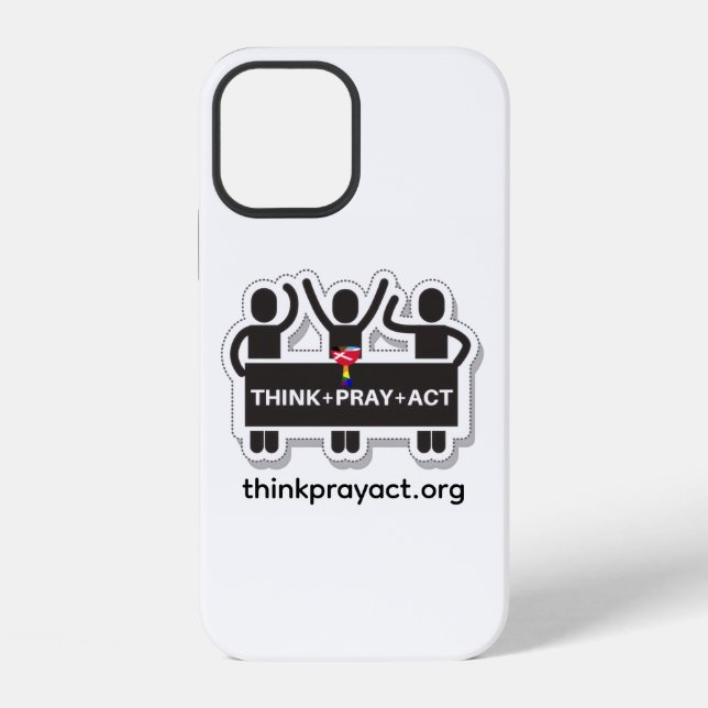 Think+Pray+Act iPhone 12 case (Back)
