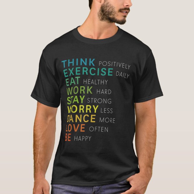 Think Sitive Affirmation Insrational Motivational  T-Shirt (Front)